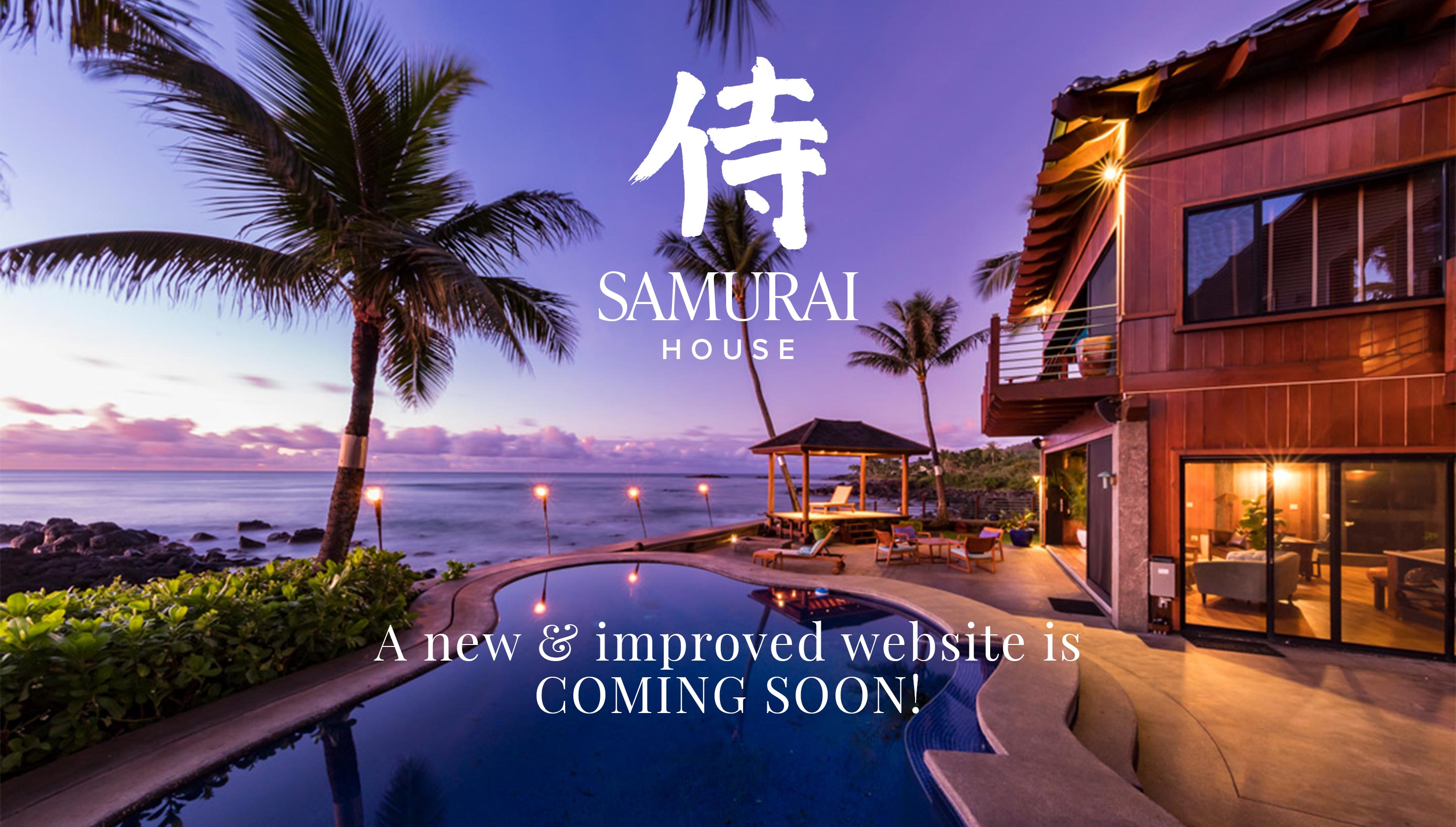 Samurai House | Coming Soon!